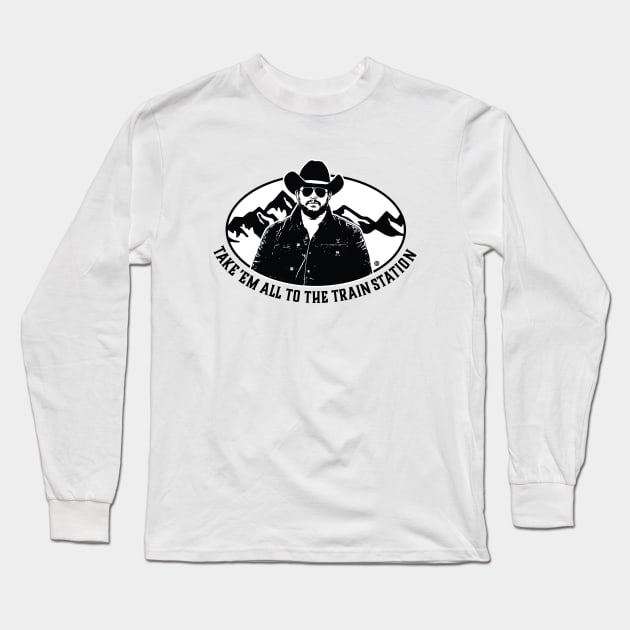 Take 'em to the train station Long Sleeve T-Shirt by 